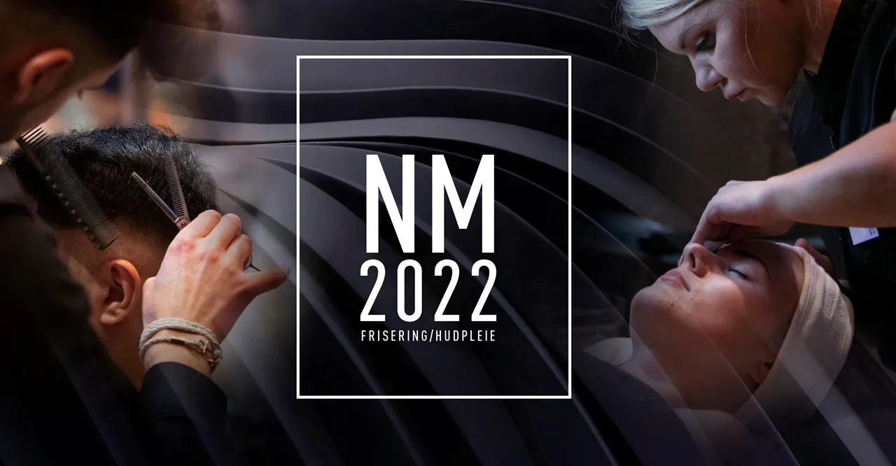 Bli med på NM i frisering og NM i hudpleie 2022!