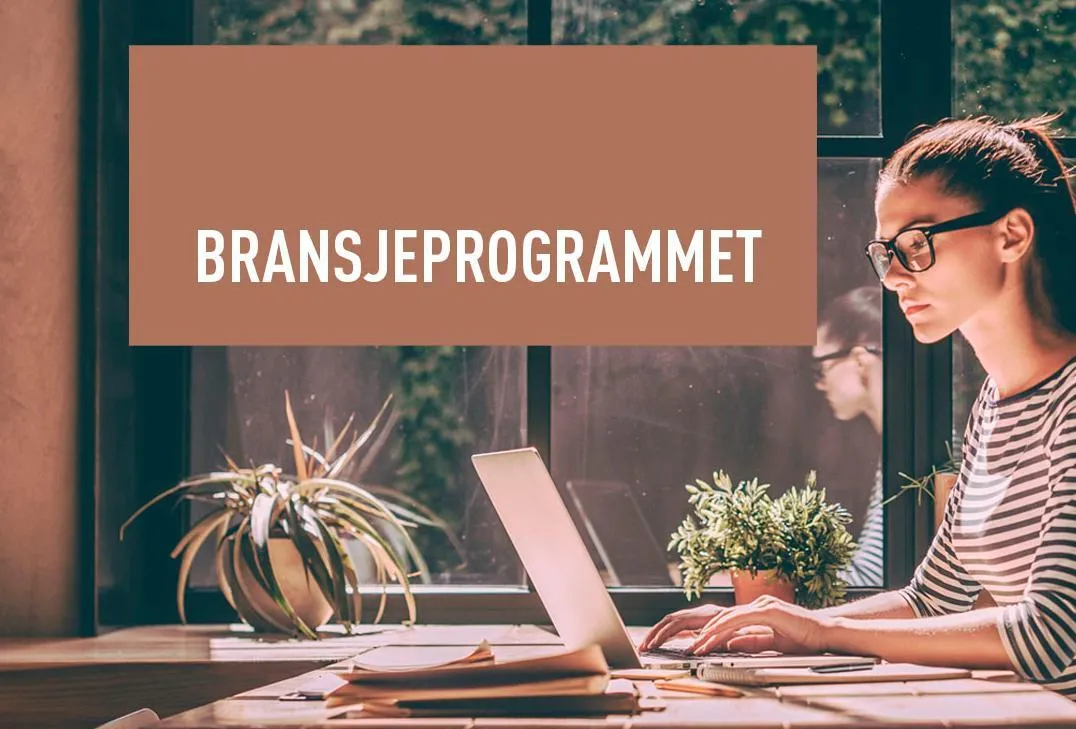 Bransjeprogrammet - en unik mulighet til kompetanseutvikling!